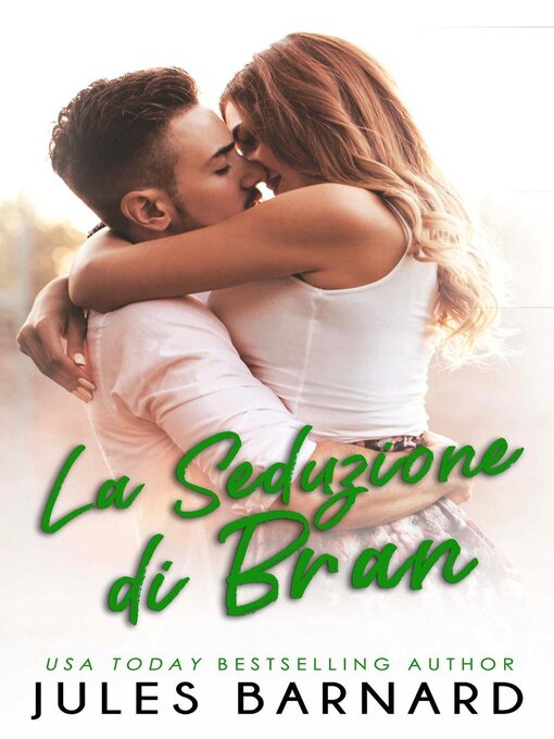 Title details for La seduzione di Bran by Jules Barnard - Available
